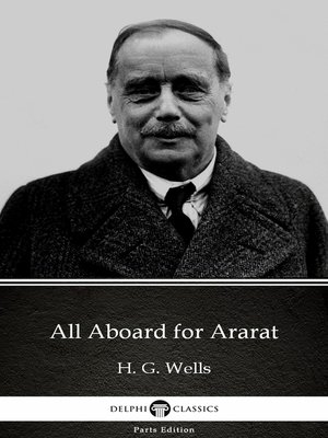 cover image of All Aboard for Ararat by H. G. Wells (Illustrated)